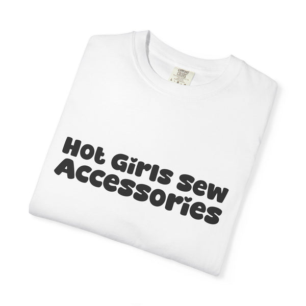 Hot Girls Sew Accessories T-Shirt
