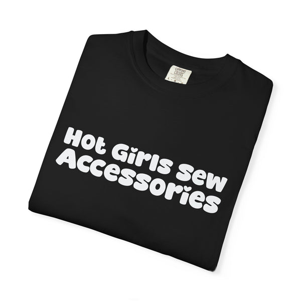 Hot Girls Sew Accessories T-Shirt (Black with White Lettering)