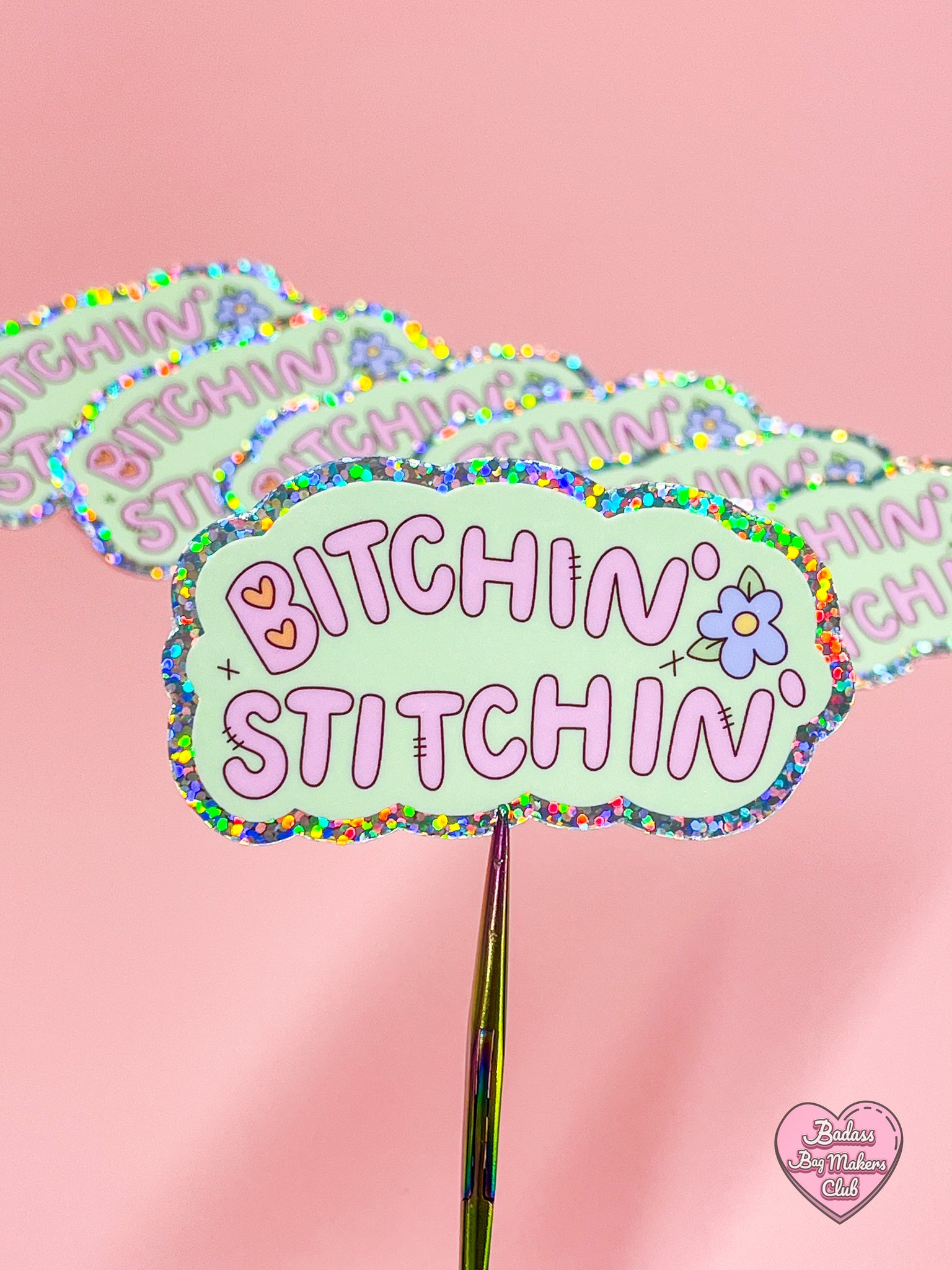 Bitchin Sticker Bitchin’ Stitchin’ Holographic Sticker – The Crafty Reporter