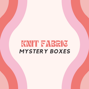Knit/PUL Fabric Mystery Box